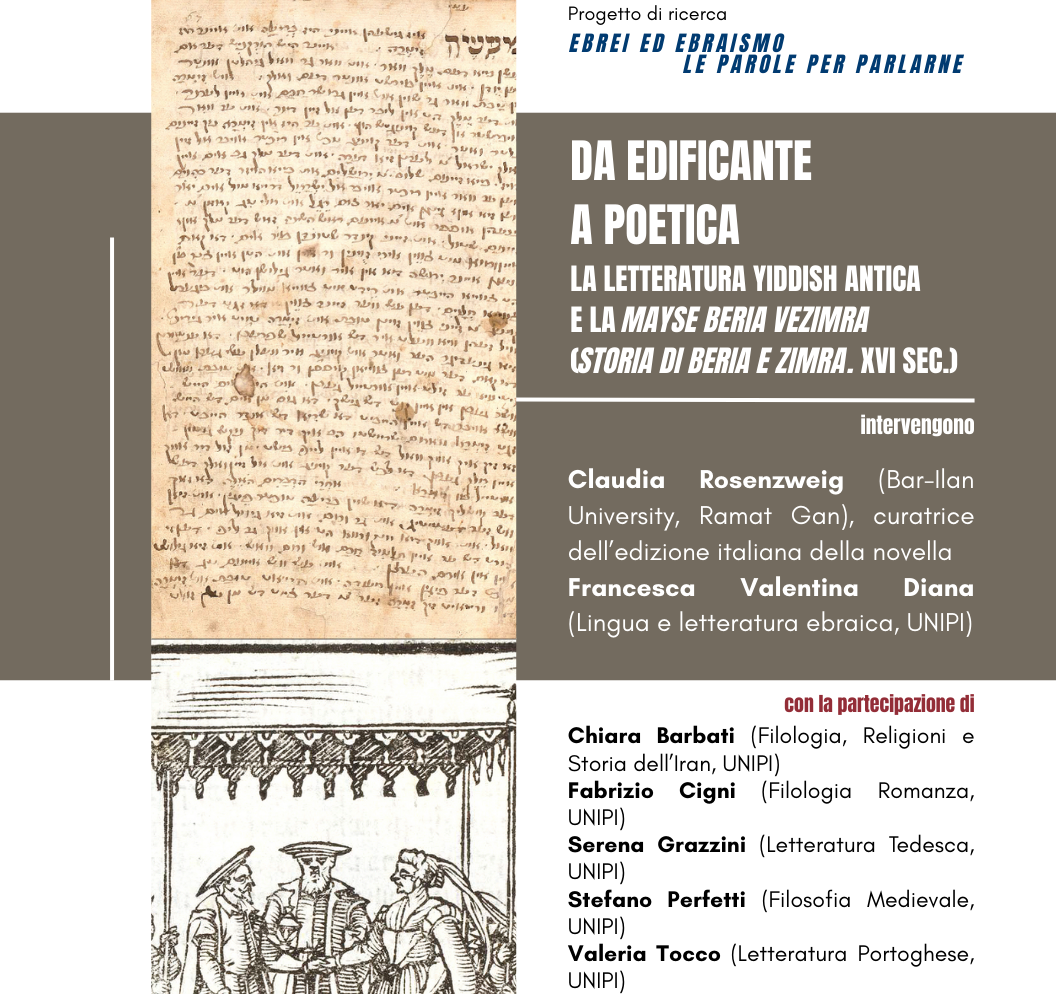 2 marzo 2026 – “Da edificante a poetica: la letteratura yiddish antica e la Mayse Beria veZimra [Storia di Beria e Zimra] (XVI sec.)” – Seminario all’interno del progetto “Ebrei ed ebraismo: le parole per parlarne”