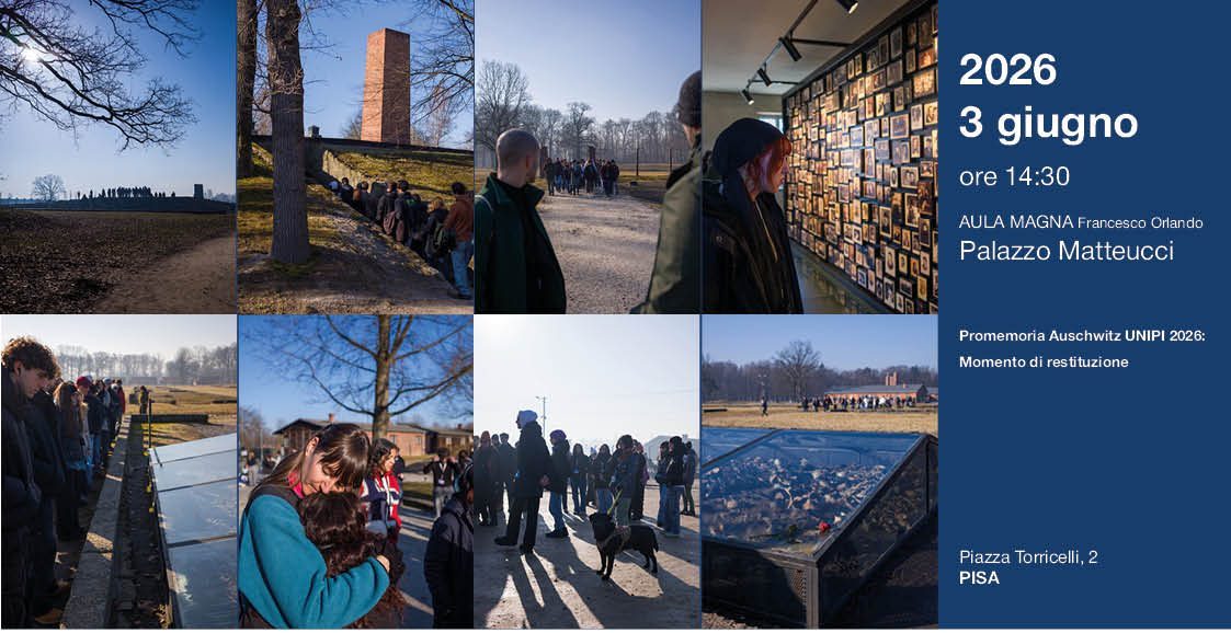 3 giugno 2026 – Ritorno (d)a Auschwitz. Riflessioni su memoria e memorie al rientro da un viaggio [Promemoria Auschwitz UNIPI 2026: Momento di restituzione ]